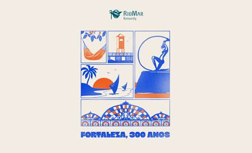 RioMar Kennedy homenageia 300 anos de Fortaleza com brindesque celebram identidade e pertencimento
