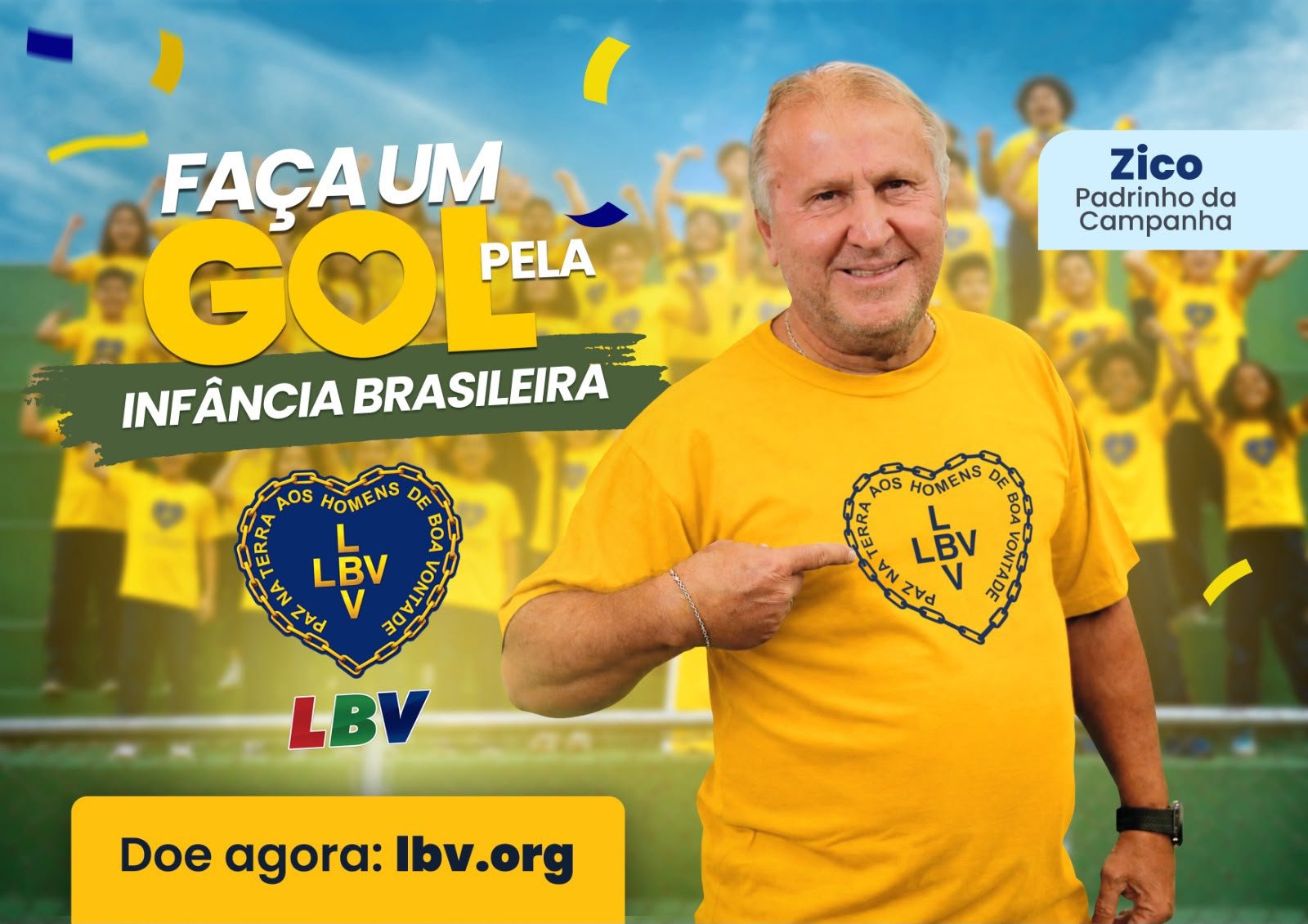LBV lança campanha ‘Fiz um Gol pela infância brasileira’